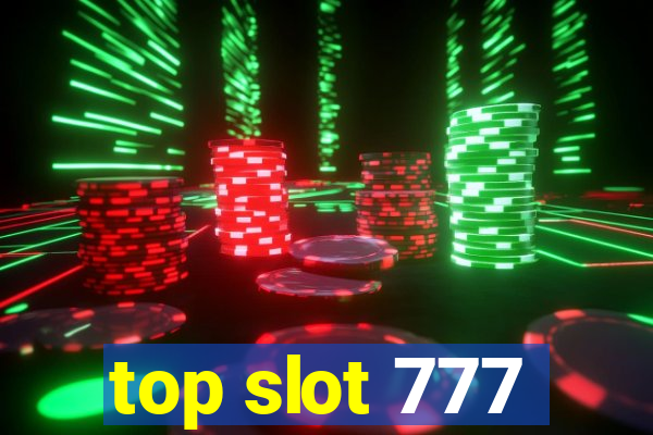 top slot 777