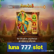 luna 777 slot