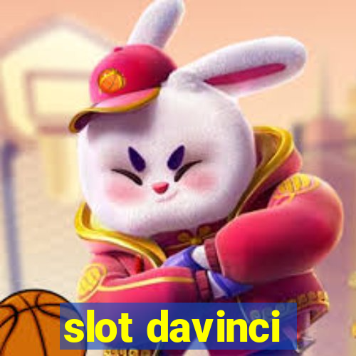 slot davinci