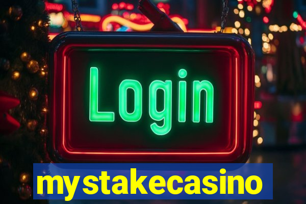 mystakecasino