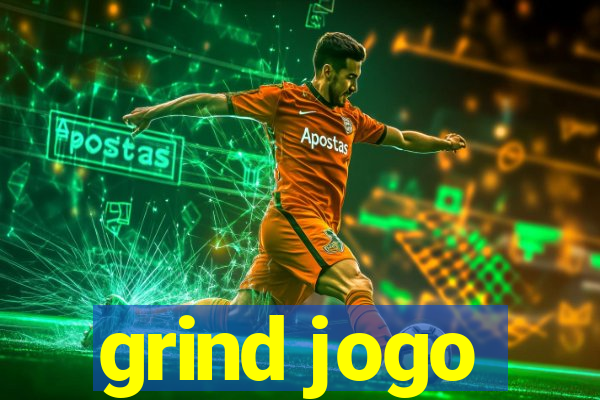 grind jogo