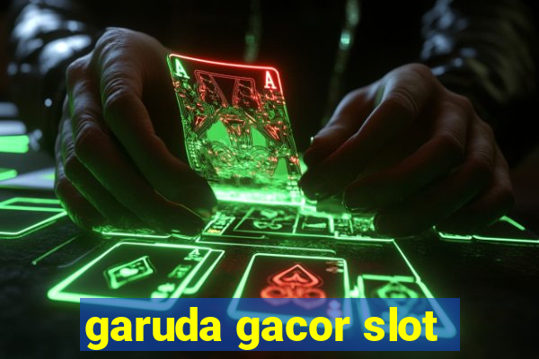 garuda gacor slot