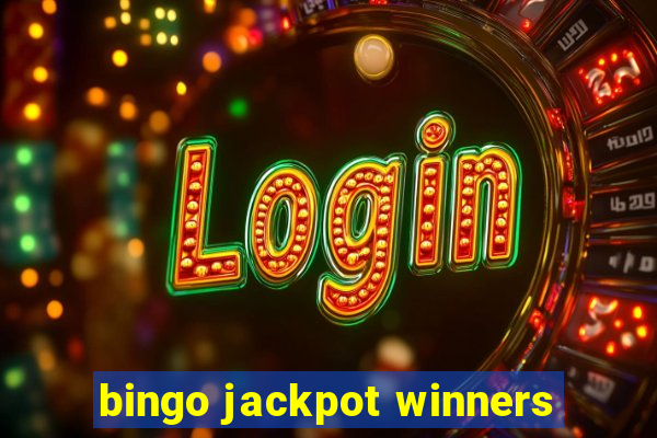 bingo jackpot winners