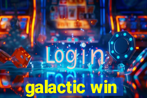 galactic win