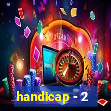 handicap - 2