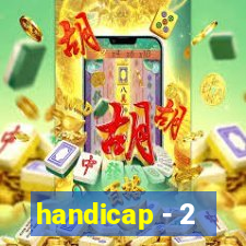 handicap - 2