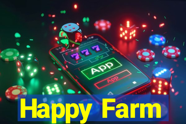 Happy Farm