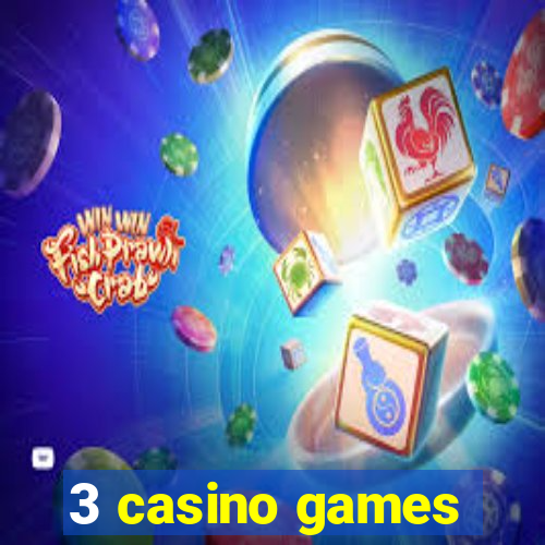 3 casino games