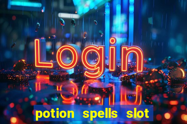 potion spells slot free play