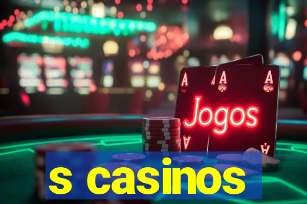 s casinos