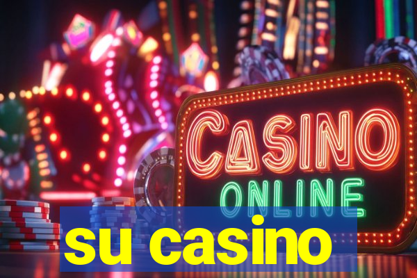 su casino