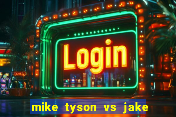 mike tyson vs jake paul assistir online