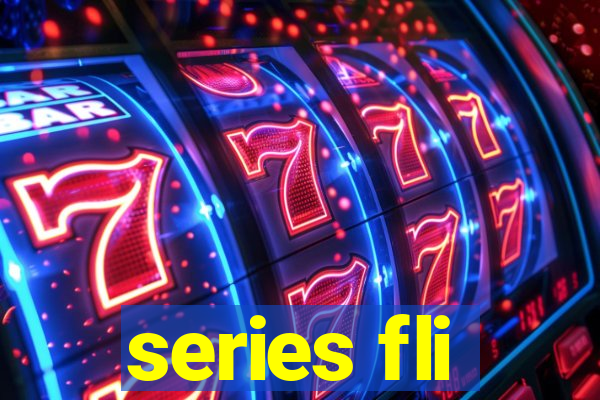 series fli