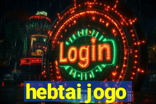 hebtai jogo