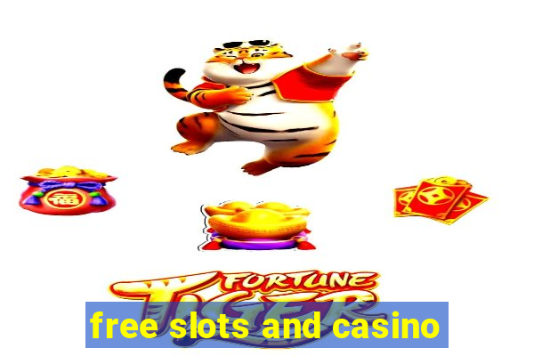 free slots and casino