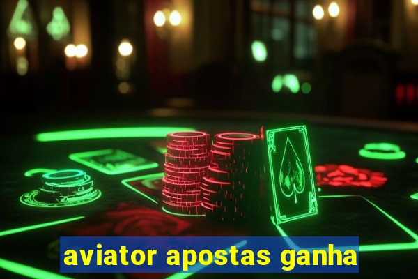 aviator apostas ganha