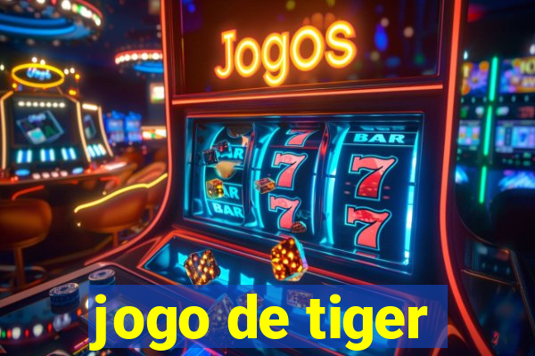 jogo de tiger