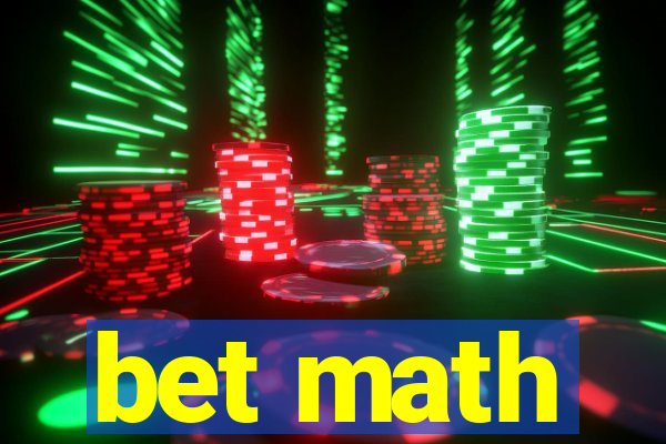 bet math