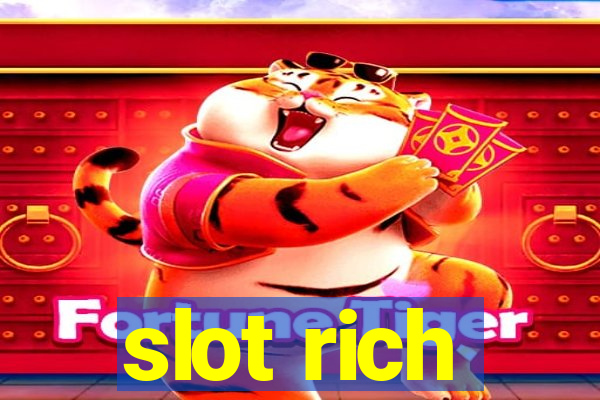 slot rich