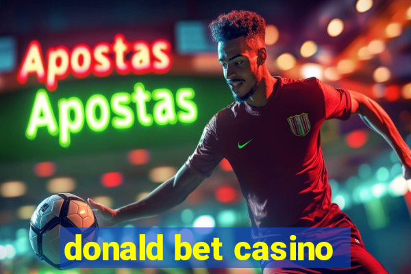 donald bet casino