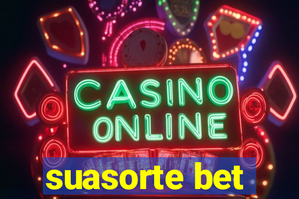 suasorte bet