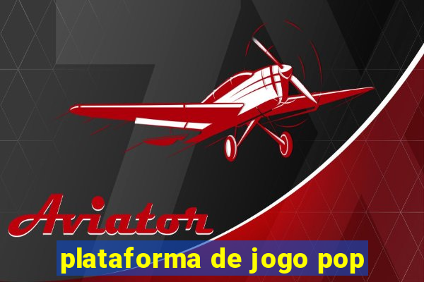 plataforma de jogo pop