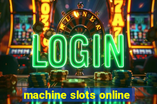 machine slots online