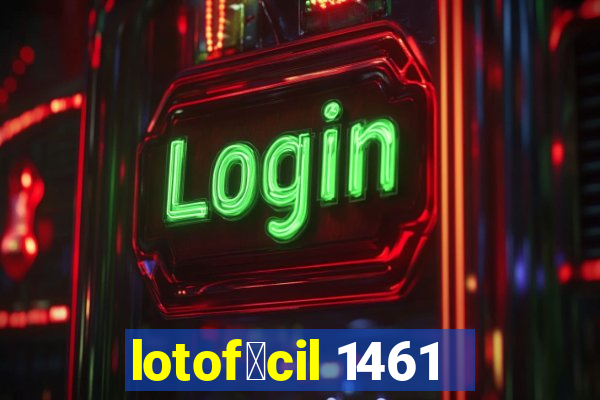 lotof谩cil 1461