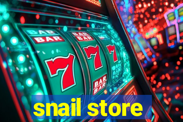 snail store