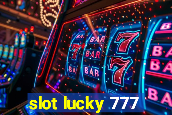 slot lucky 777