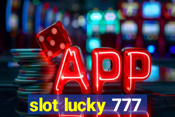 slot lucky 777