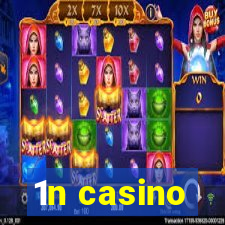 1n casino