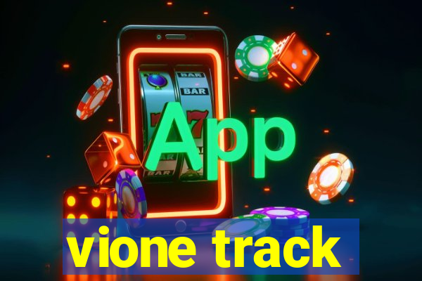 vione track