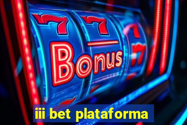 iii bet plataforma