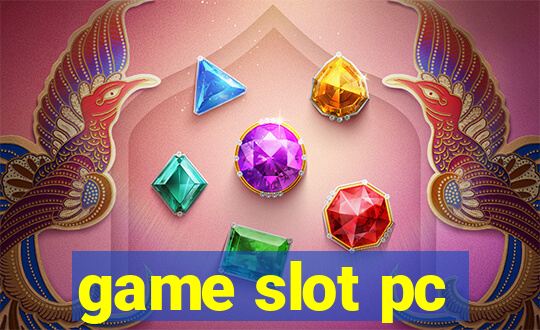 game slot pc