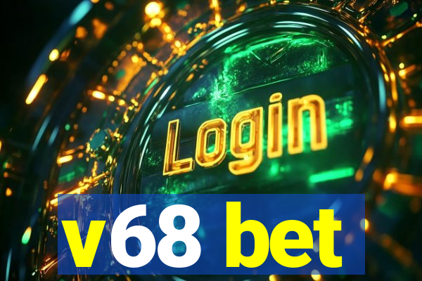 v68 bet