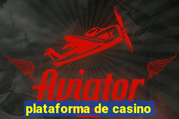 plataforma de casino