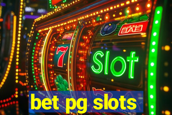 bet pg slots