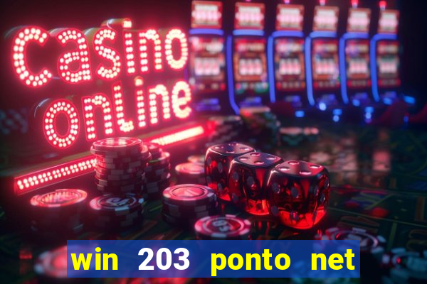 win 203 ponto net jogo download