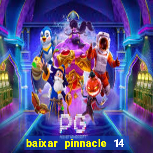 baixar pinnacle 14 via torrent