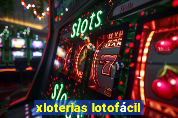 xloterias lotofácil