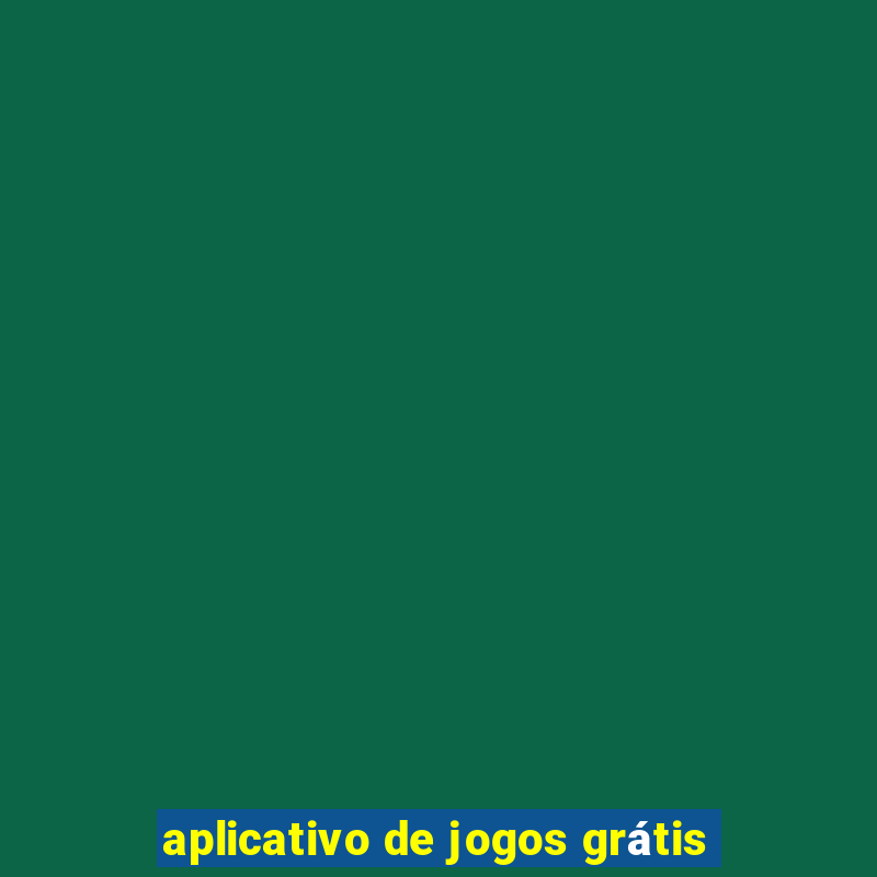 aplicativo de jogos grátis