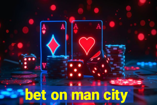 bet on man city