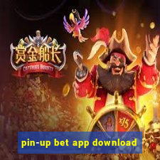 pin-up bet app download