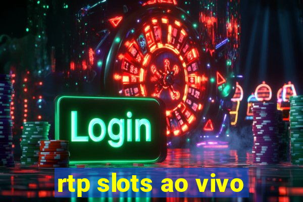 rtp slots ao vivo