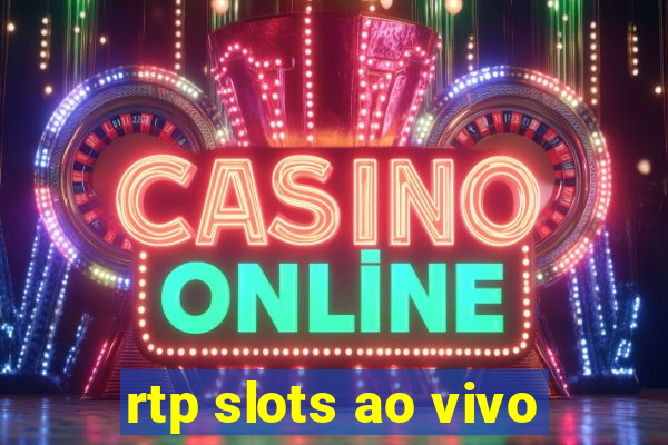 rtp slots ao vivo