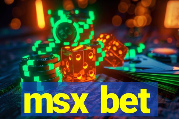 msx bet