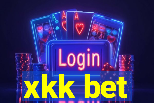 xkk bet