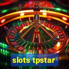 slots tpstar