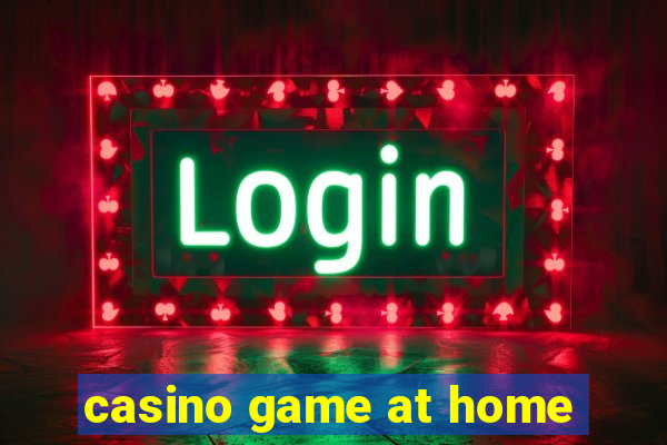 casino game at home